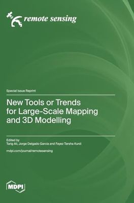 New Tools or Trends for Large-Scale Mapping and 3D Modelling