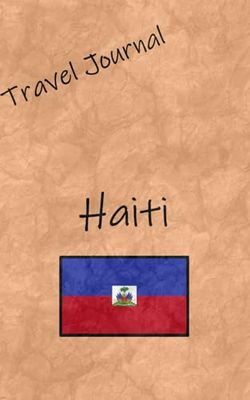 Travel Journal: Haiti