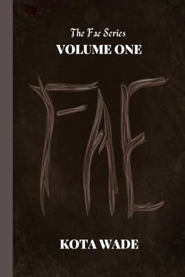 Fae: Volume One