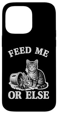 Feed Me Or Else Plante pour Chat Chaton Plantes Amoureux des chats Coque pour iPhone 14 Pro Max