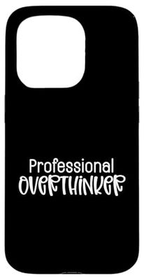 Professional Overthinker Funny Sarcasm Design Case for iPhone 15 Pro