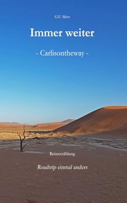 Immer weiter: Carlisontheway
