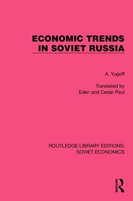 Economic Trends in Soviet Russia