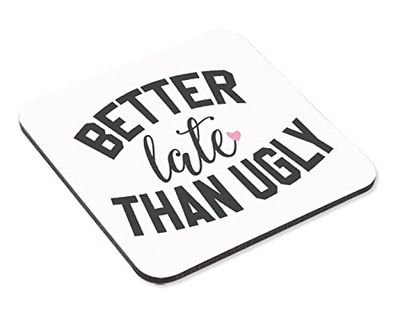 Better Late Than Ugly Mug & Coaster Set Sarcastic Birthday Office Colleague Gift