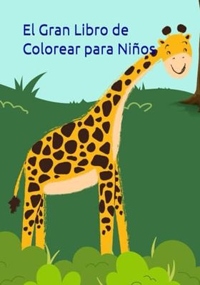 El Gran Libro de Colorear para Niños