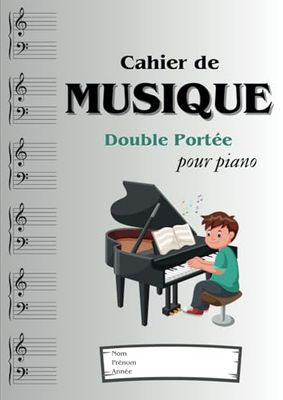 Cahier de Musique Piano A4 : Carnet de Partitions Vierges pour Pianistes: 110 Pages avec 6x2 Portées par Page en Clef de Sol et Fa | Grand Format Idéal pour Étudiants et Musiciens