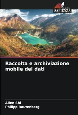 Raccolta e archiviazione mobile dei dati