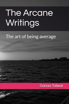 The Arcane Writings: The art of being average