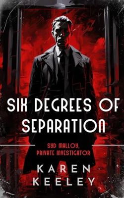 Six Degrees of Separation: Syd Malloy, Private Investigator