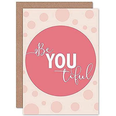 Be You Beautiful Pink Greetings Card