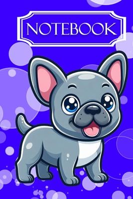 French Bulldog Blue Notebook: Cute Aesthetic Lined Journal for French Bulldog Blue Dog Lovers (Blue)