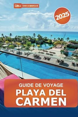 Guide de voyage Playa Del Carmen 2025: Explorer la Riviera Maya du Mexique, les joyaux cachés, les plages, la vie nocturne et les conseils locaux