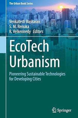 EcoTech Urbanism: Pioneering Sustainable Technologies for Developing Cities