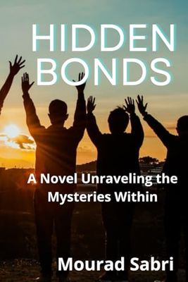 Hidden Bonds: A Novel Unraveling the Mysteries Within