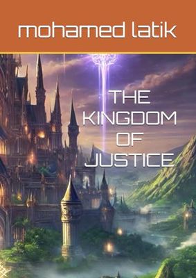THE KINGDOM OF JUSTICE