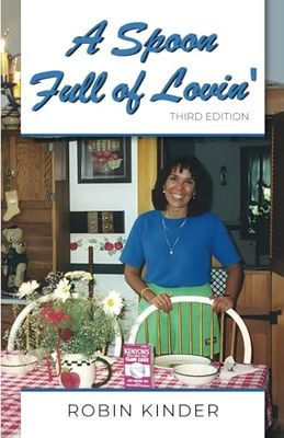 A Spoon Full of Lovin': Third Edition