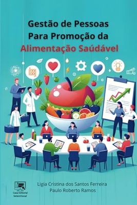 Gestão de Pessoas Para Promoção da Alimentação Saúdável