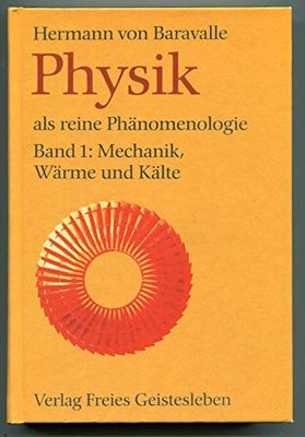 Physik als reine Phänomenologie 1/2: Band 1 und 2