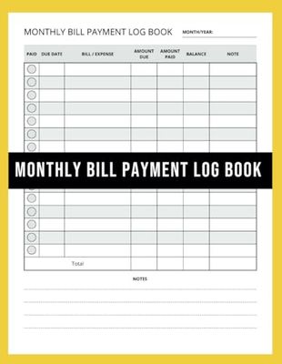 Monthly Bill Payment Log Book: Large Print - 8.5" x 11" - Simple Notebook To Track Your Expenses, Payments Checklist and Budget Financial Planner, Bill Due Date Tracker – Minimalistic Yellow Cover
