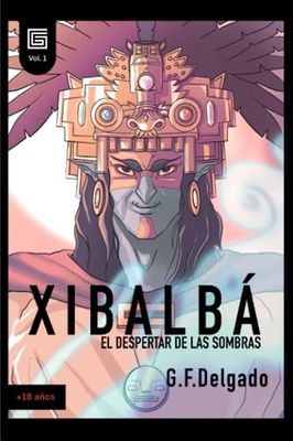 XIBALBÁ: El Despertar de las Sombras