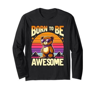 Born To Be Awesome - Oso de peluche para cumpleaños, diseño retro Manga Larga