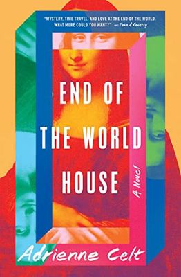 End of the World House: A Novel