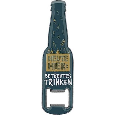 Gruss & CO 48600 Bottle Opener Motif Heute Hier : Betreutes Trinken | Funny Bottle Opener with Magnet | Men's Gift, Party Gift