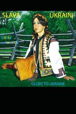 SLAVA UKRAINI: GLORY TO UKRAINE
