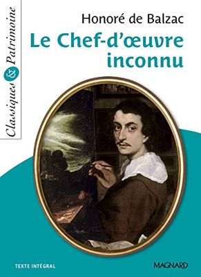 Le Chef-d'œuvre inconnu - Classiques et Patrimoine