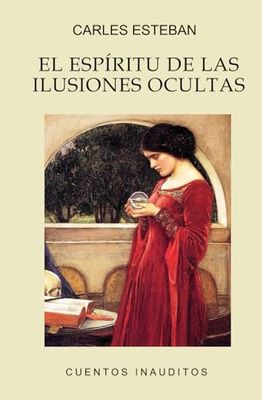 El espíritu de las ilusiones ocultas