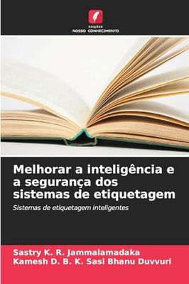 Melhorar a inteligência e a segurança dos sistemas de etiquetagem: Sistemas de etiquetagem inteligentes