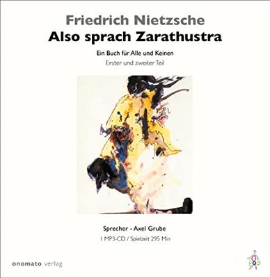 Also sprach Zarathustra: Ein Buch für alle und Keinen. Erster und zweiter Teil