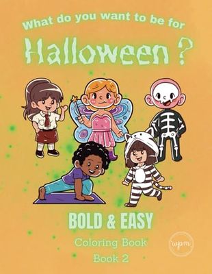 What do you want to be for Halloween?: Book 2