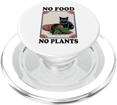 Sin Comida Sin Plantas Planta Gato Plantas Gatito Amante PopSockets PopGrip para MagSafe