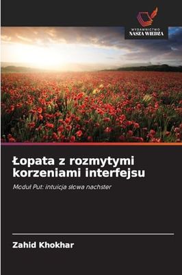 Łopata z rozmytymi korzeniami interfejsu: Moduł Put: intuicja słowa nachster: Modu¿ Put: intuicja s¿owa nachster