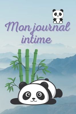 Mon journal intime: Journal Panda pour filles de 6 à 12 ans. Carnet intime spécial panda (100 pages)