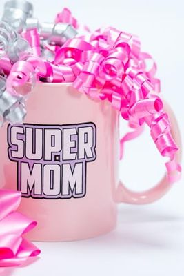SUPER MOM: Mom's day gift