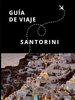 Guía de Viaje de Santorini