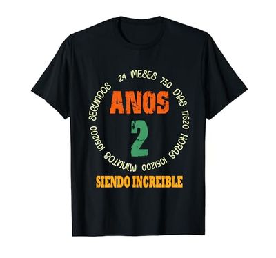 Aniversario 2 AÑOS SIENDO INCREIBLE Camiseta