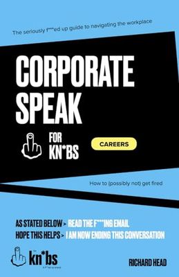Corporate Speak for Kn*bs