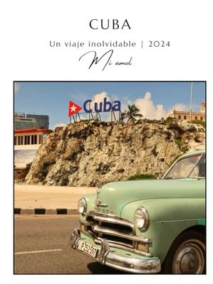 CUBA - Un viaje maravilloso: 5 años después.....