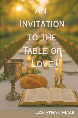 An Invitation to the Table of Love