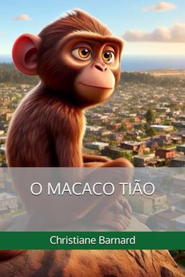O MACACO TIÃO