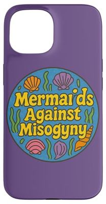 Mermaids Against Misogyny Illustration Feminist Case for iPhone 15