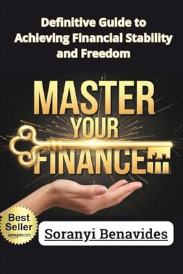 Master Your Finances: Definitive Guide to Achieving Financial Stability and Freedom