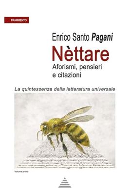 Nettare: Aforismi, pensieri e riflessioni