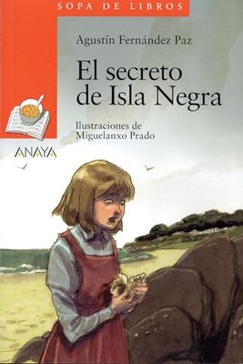 El secreto de Isla Negra (LITERATURA INFANTIL - Sopa de Libros)