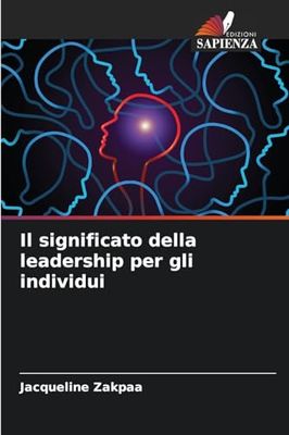 Il significato della leadership per gli individui