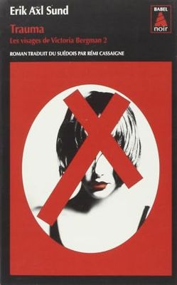 Trauma: Les Visages de Victoria Bergman 2