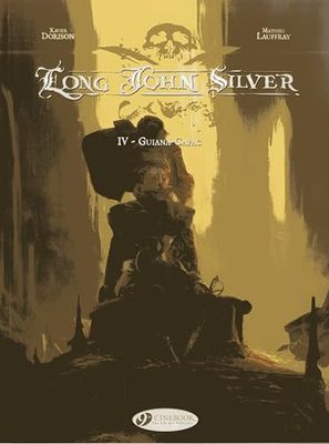 Long John Silver IV: Guiana-Capac: 4